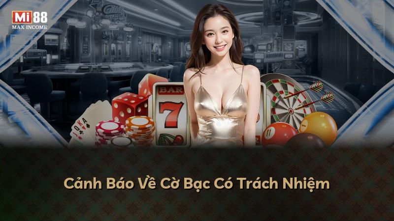 Cảnh Báo Về Cờ Bạc Có Trách Nhiệm
